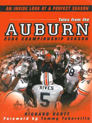 cover image of Tales From the Auburn 2004 Championship Season: an Inside look at a Perfect Season